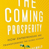 Critically acclaimed book on how entrepreneurs are transforming the global economy.