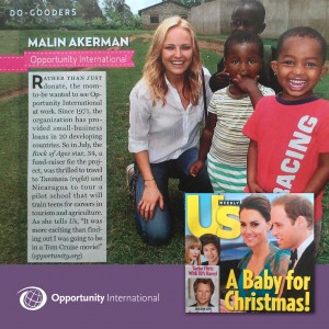 Malin is an “US Weekly” Do-Gooder, pictured on her March visit to Tanzania with Opportunity.