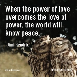 A beautiful quote about peace and power from a rock star.